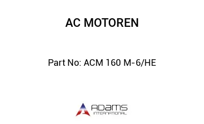 ACM 160 M-6/HE