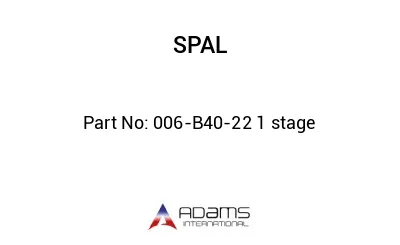 006-B40-22 1 stage