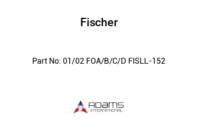 01/02 FOA/B/C/D FISLL-152