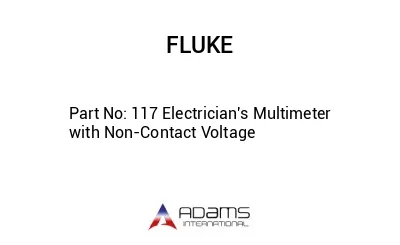 117 Electrician's Multimeter with Non-Contact Voltage