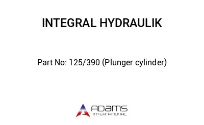 125/390 (Plunger cylinder)