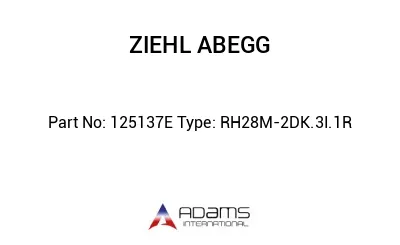 125137E Type: RH28M-2DK.3I.1R