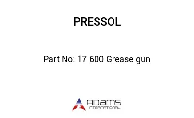 17 600 Grease gun