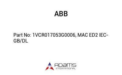 1VCR017053G0006, MAC ED2 IEC-GB/DL