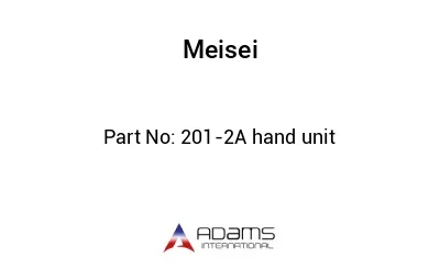 201-2A hand unit