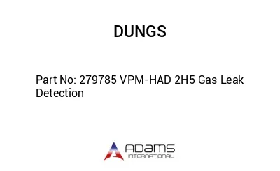279785 VPM-HAD 2H5 Gas Leak Detection
