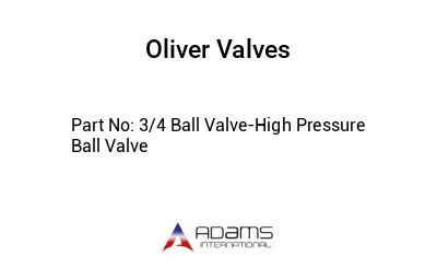 3/4 Ball Valve-High Pressure Ball Valve