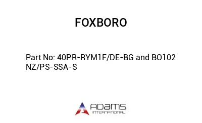 40PR-RYM1F/DE-BG and BO102 NZ/PS-SSA-S
