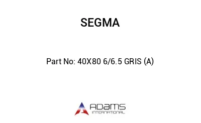 40X80 6/6.5 GRIS (A)