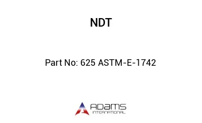 625 ASTM-E-1742