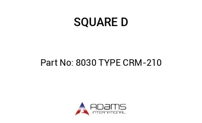 8030 TYPE CRM-210