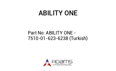 ABILITY ONE - 7510-01-623-6238 (Turkish)