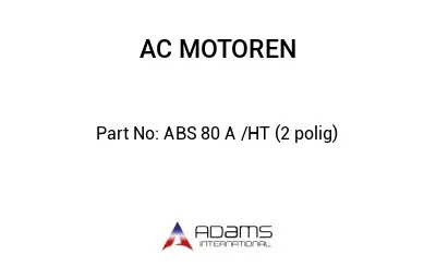 ABS 80 A /HT (2 polig)