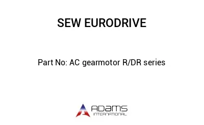 AC gearmotor R/DR series