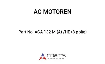 ACA 132 M (A) /HE (8 polig)