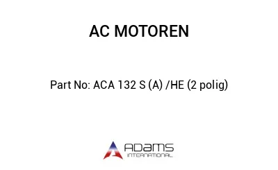 ACA 132 S (A) /HE (2 polig)