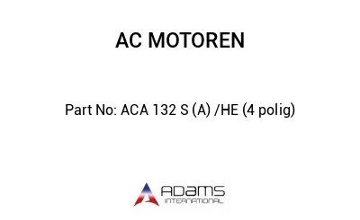 ACA 132 S (A) /HE (4 polig)