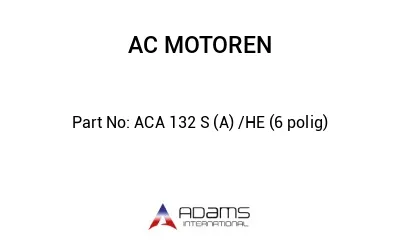 ACA 132 S (A) /HE (6 polig)