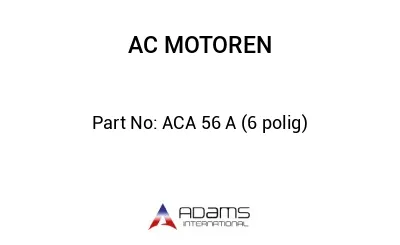 ACA 56 A (6 polig)