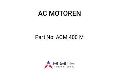 ACM 400 M