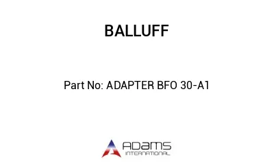 ADAPTER BFO 30-A1									