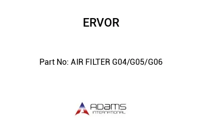 AIR FILTER G04/G05/G06