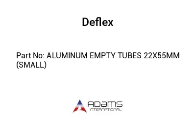 ALUMINUM EMPTY TUBES 22X55MM (SMALL)