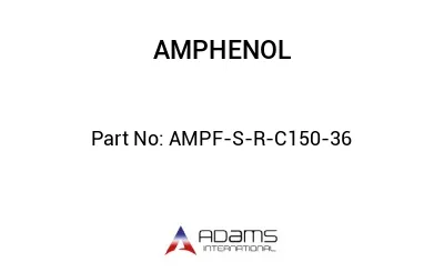 AMPF-S-R-C150-36