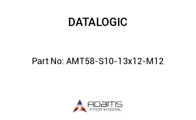 AMT58-S10-13x12-M12