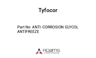 ANTI-CORROSION GLYCOL ANTIFREEZE