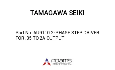 AU9110 2-PHASE STEP DRIVER FOR .35 TO 2A OUTPUT
