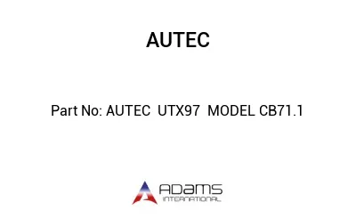 AUTEC  UTX97  MODEL CB71.1