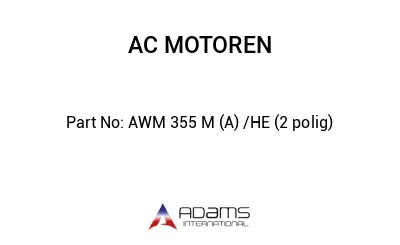 AWM 355 M (A) /HE (2 polig)