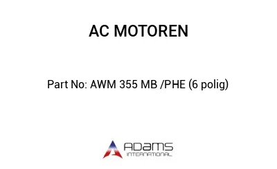 AWM 355 MB /PHE (6 polig)