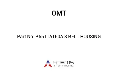 B55T1A160A 8 BELL HOUSING