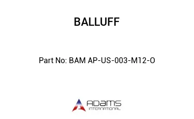 BAM AP-US-003-M12-O									