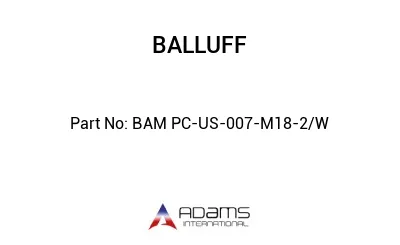 BAM PC-US-007-M18-2/W									