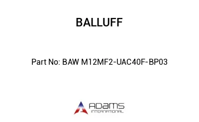 BAW M12MF2-UAC40F-BP03									