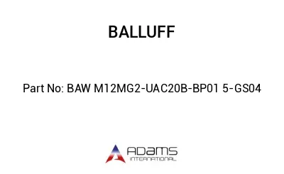 BAW M12MG2-UAC20B-BP01	5-GS04								