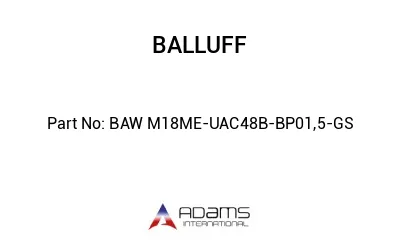 BAW M18ME-UAC48B-BP01,5-GS