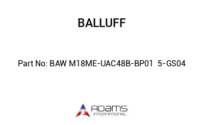 BAW M18ME-UAC48B-BP01	5-GS04								