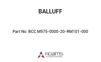 BCC M575-0000-20-RM101-000									