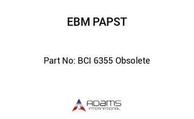 BCI 6355 Obsolete