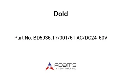 BD5936.17/001/61 AC/DC24-60V