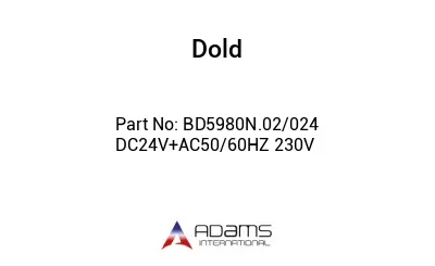 BD5980N.02/024 DC24V+AC50/60HZ 230V