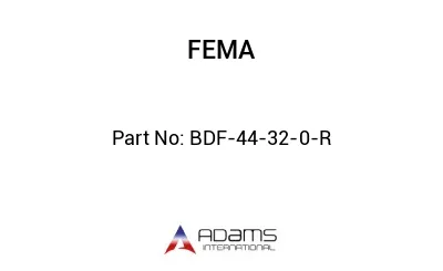 BDF-44-32-0-R
