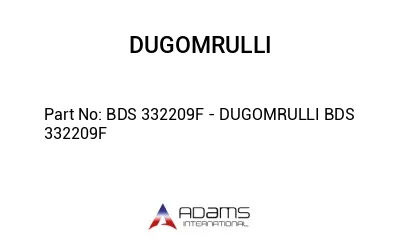 BDS 332209F - DUGOMRULLI BDS 332209F