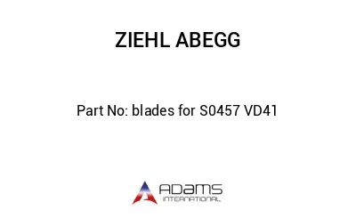 blades for S0457 VD41