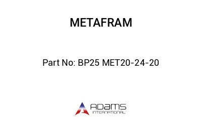 BP25 MET20-24-20