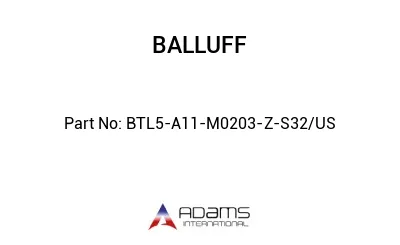 BTL5-A11-M0203-Z-S32/US									